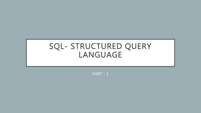 SQL: Structured Query Language