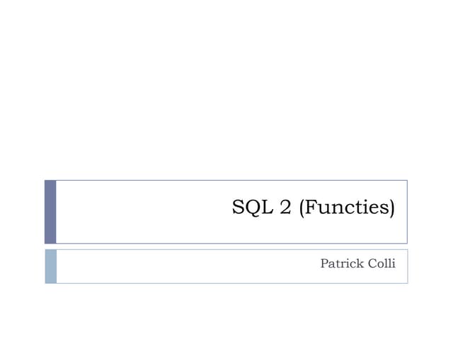Sql2 | PPTX | Databases | Computer Software and Applications