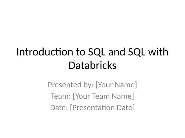 SQL_and_Databricks_Presentation_from_basic