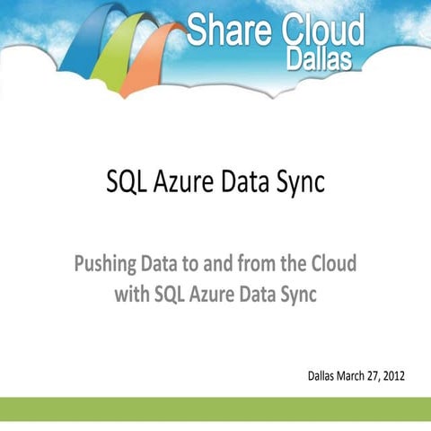 Sql Azure Data Sync | PPTX