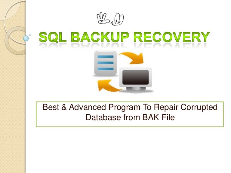 Sql backup recovery