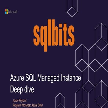 Azure SQL Managed Instance - SqlBits 2019 | PPT