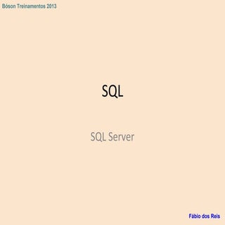 Sql com sql server básico - Bóson t...