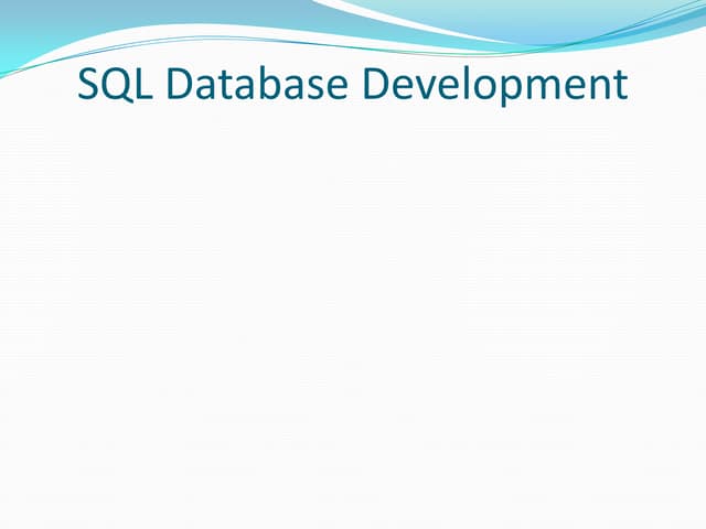 Sql database development part 1