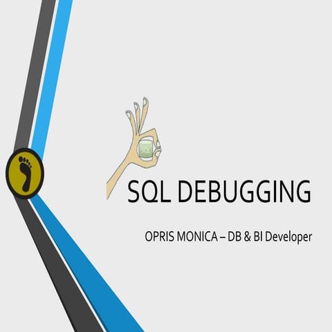 SQL debugging | PPTX