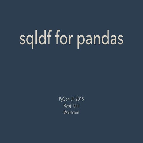 sqldf for pandas
