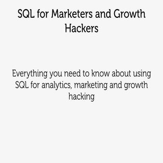 SQL Tutorial for Marketers