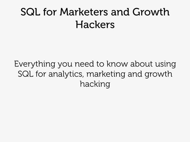 SQL Tutorial for Marketers