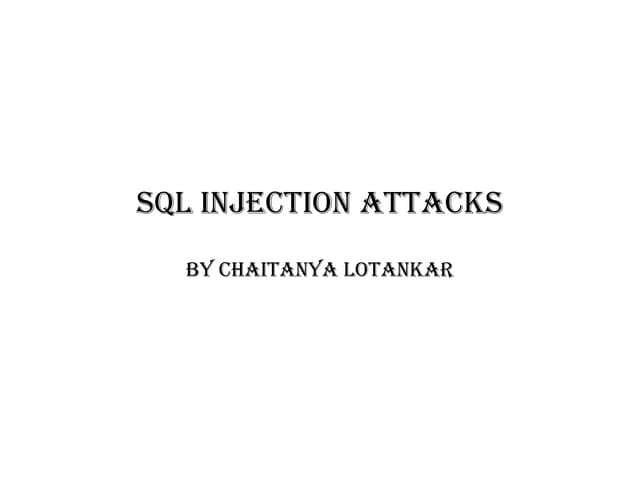 Sql injection attacks