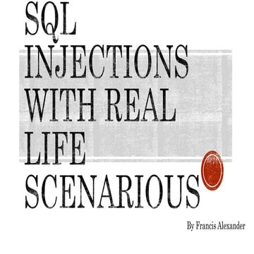 Sql Injections With Real Life Scenarious