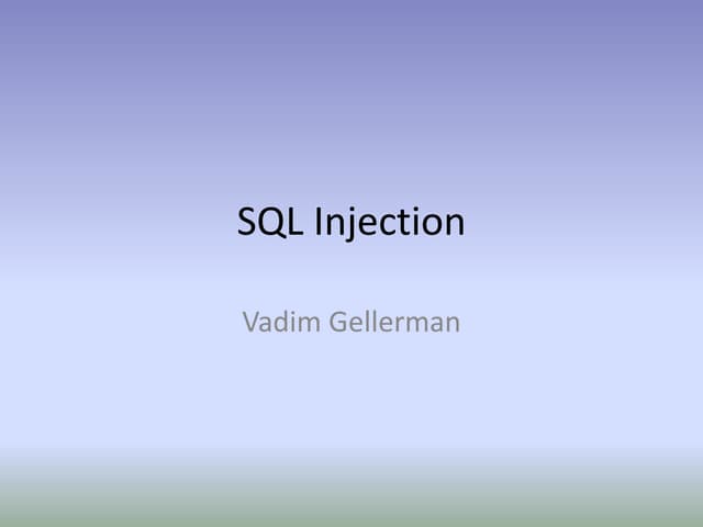 SQL Injections - A Powerpoint Presentation