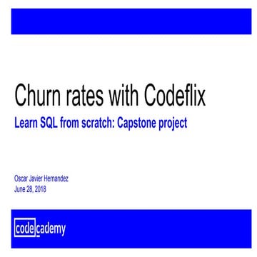 SQL intensive capstone project: Churn Rates