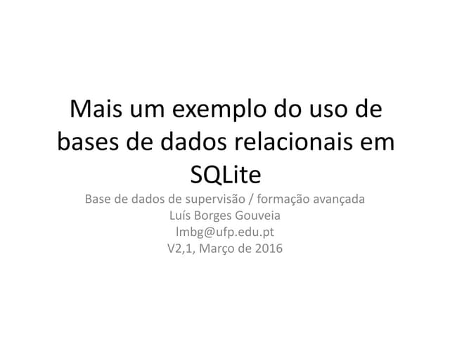Um exemplo do uso do SQLite: uma ba...