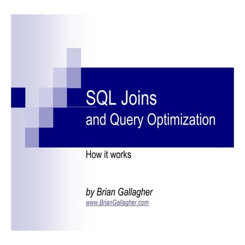 SQL Joins and Query Optimization | PPT