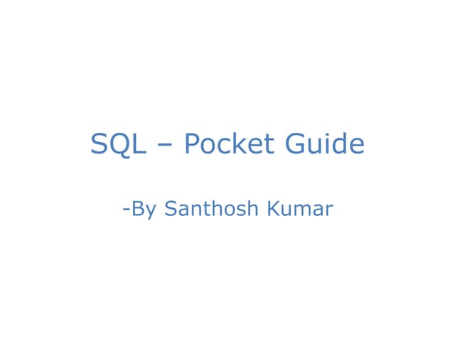 Sql – pocket guide