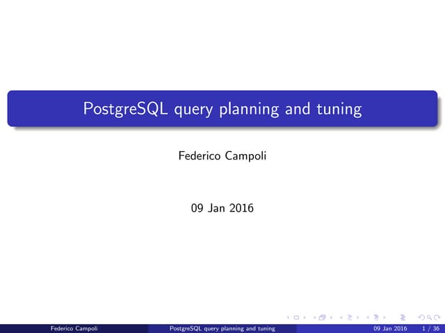 PostgreSql query planning and tuning