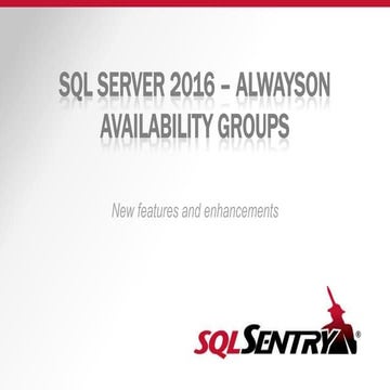 SQL Server 2016 AlwaysOn Availability Groups New Features | PPT