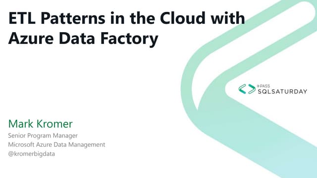 Azure Data Factory ETL Patterns in the Cloud