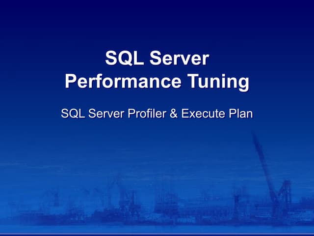 Sql server performance Tuning