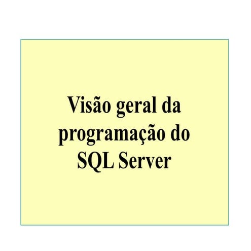 O SQL Server é um sistema de gestão de banco de dados relacional, desenvolvid...