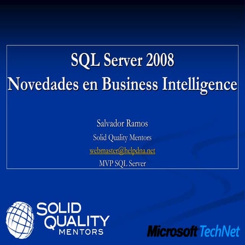 Sql server 2008 novedades en BI - es - tech net