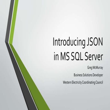 Sql Server 2016 and JSON | PPT