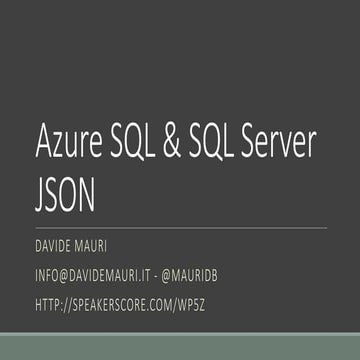 Azure SQL & SQL Server 2016 JSON | PPT