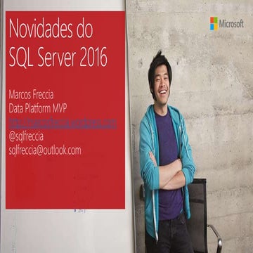 Novidades do SQL Server 2016 | PPT