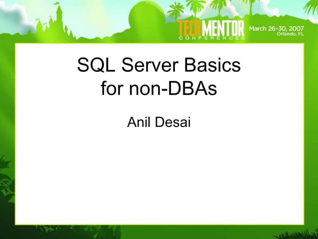 SQL Server Basics Hello world iam here.ppt
