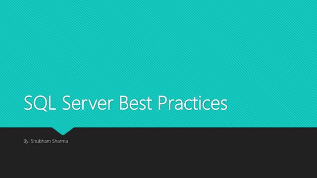Sql Server Best Practices