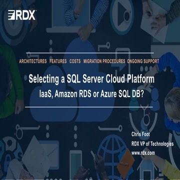 Selecting a SQL Server Cloud Platform - IaaS, Amazon RDS or Azure SQL ...