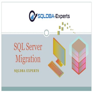 SQL Server Migration, Upgrades, and Installation | PPT