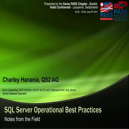 Sql server operational best practices    notes from the field - charley hanan...