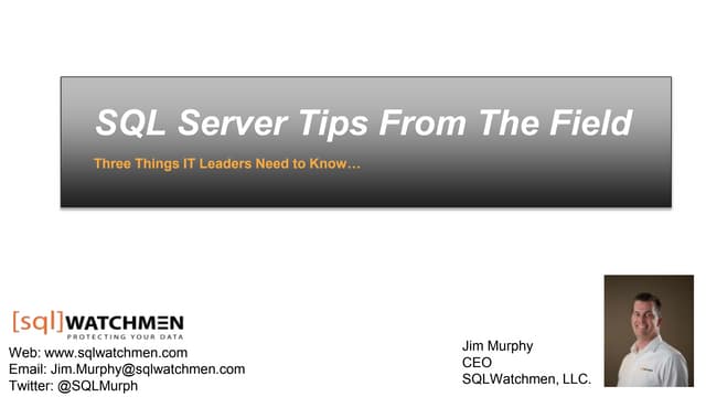 Sql Server tips from the field