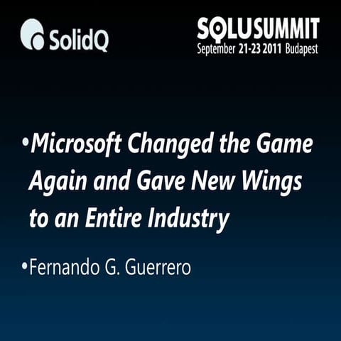 Microsoft Changed the Game Again and Gave New Wings to an Entire Industry