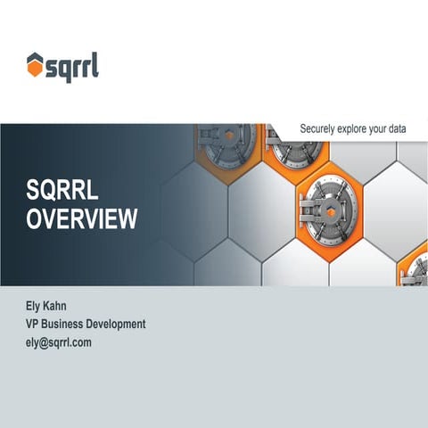 Sqrrl Overview for Stac Research