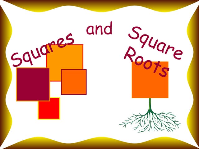 Square and square roots
