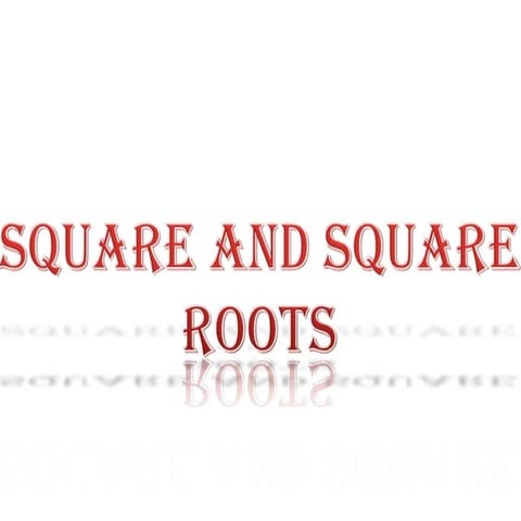Square and square roots viii