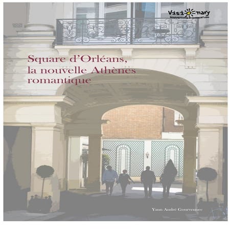 [Fr] Square d'Orléans, la nouvelle Athènes romantique - demeure parisienne de...