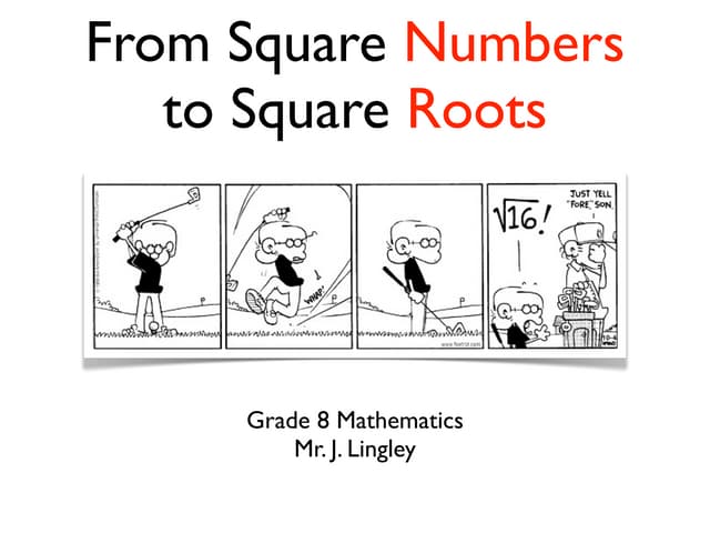 From Square Numbers to Square Roots (Lesson 2) 