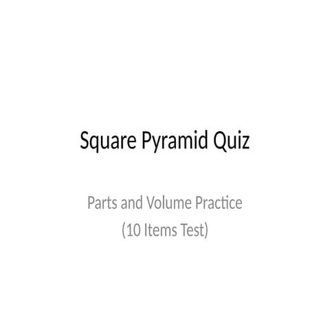 ;lshdnc sample grade 8 Square_Pyramid_Quiz.pptx