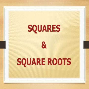 Squares and Square root - Class VIII | PPTX