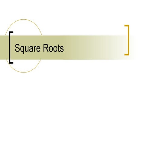 Square Roots