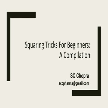 Squaring tricks for beginners