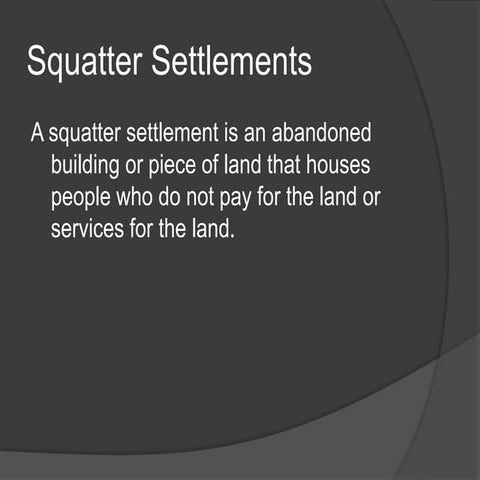 Squatter settlements