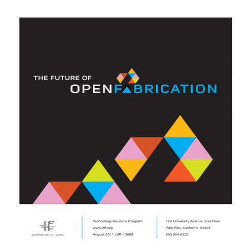 The future of open fabrication