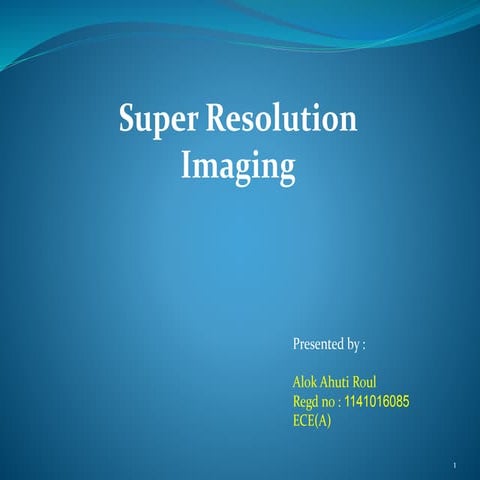 Super Resolution | PPTX | Photo Editing Software | Computer Software ...