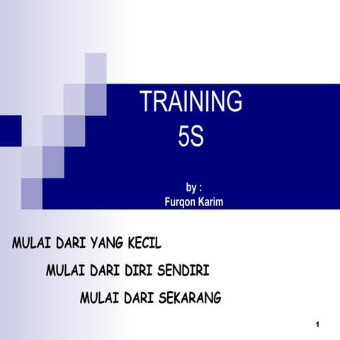 TRAINING 5S ( Senyum,Salam,Sapa,Sopan,Santun )