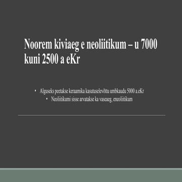Noorem kiviaeg Eestis | PPTX