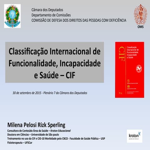 Classificação Internacional de Funcionalidade, Incapacidade e Saúde ...